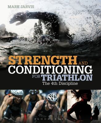 Strength and Conditioning for Triathlon Jarvis Mark 