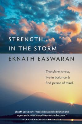 Strength in the Storm Easwaran Eknath 