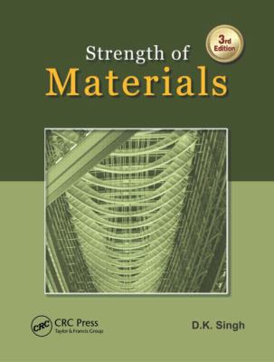 Strength of Materials Singh D K 