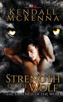 Strength of the Wolf McKenna Kendall 