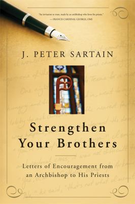 Strengthen Your Brothers Sartain Archbishop 