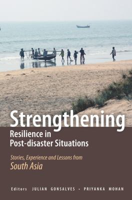 Strengthening Resilience in Post Disaster Situations 