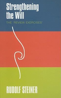 Strengthening the Will Steiner 