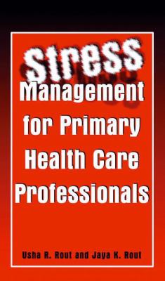 Stress Management for Primary Health Care Professionals 