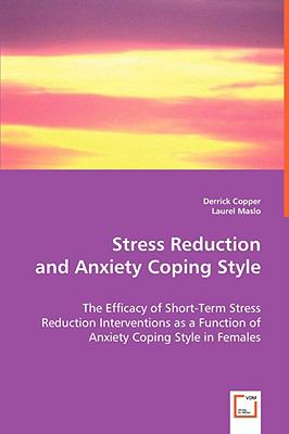 Stress Reduction and Anxiety Coping Style 