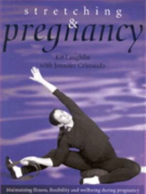 Stretching and Pregnancy Laughlin Kit 