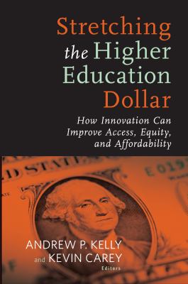 Stretching the Higher Education Dollar 