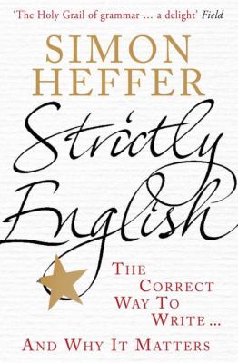 Strictly English Heffer Simon 