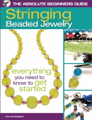 Stringing Beaded Jewelry 