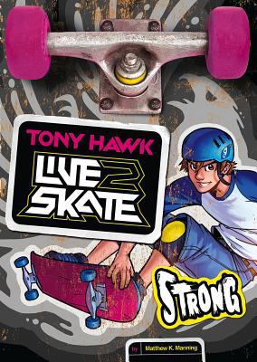 Strong Tony Hawk MANNING MATTHEW K 