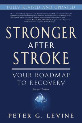 Stronger After Stroke Levine Peter G 