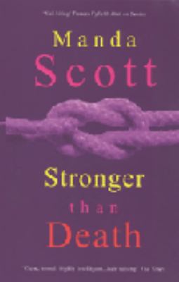 Stronger Than Death Manda Scott 