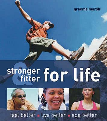Stronger and Fitter for Life Marsh Graeme 