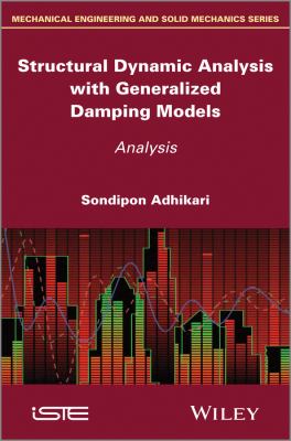 Structural Dynamic Analysis with Generalized Damping Models 