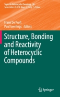 Structure Bonding and Reactivity of Heterocyclic Compounds 