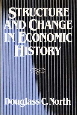 Structure and Change in Economic History 