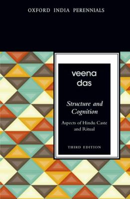 Structure and Cognition Third Edition Das Veena 