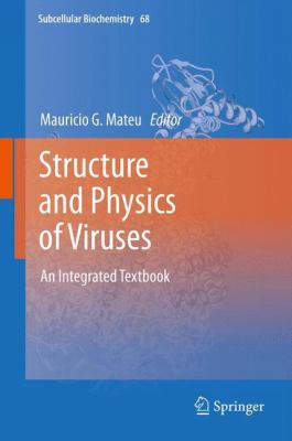 Structure and Physics of Viruses 