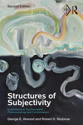 Structures of Subjectivity Atwood George E 