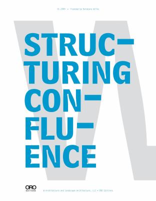 Structuring Confluence Sanderson Eric W 