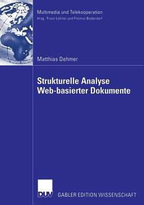 Strukturelle Analyse Web Basierter Dokumente Dehmer Matthias 