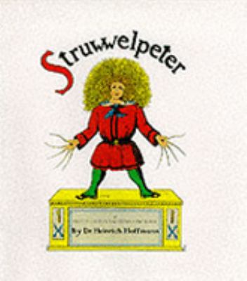 Struwwelpeter Heinrich Hoffmann 