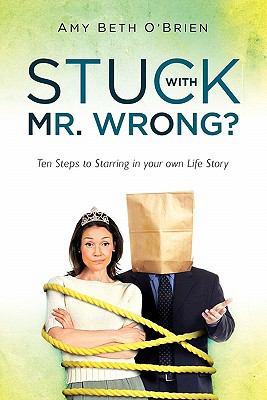 Stuck with Mr Wrong 