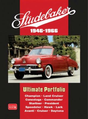 Studebaker Ultimate Portfolio 1946 1966 