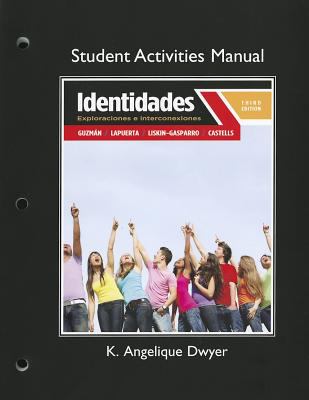 Student Activities Manual for Identidades Liskin Gasparro 