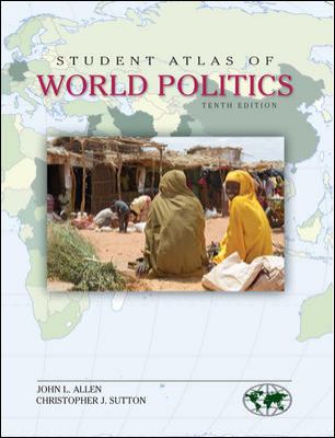 Student Atlas of World Politics Allen John 
