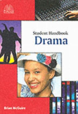 Student Handbook for Drama McGuire Brian 