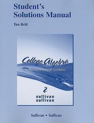 Student Solutions Manual for College Algebra 