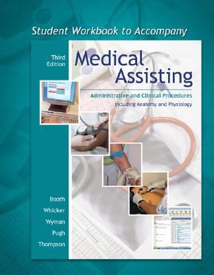 Student Workbook to Accompany Medical Assisting 