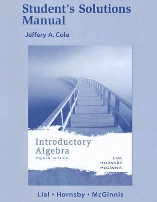 Student s Solutions Manual Introductory Algebra 