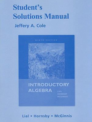 Student s Solutions Manual for Introductory Algebra 
