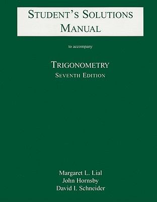 Student s Solutions Manual to Accompany Trigonometry 
