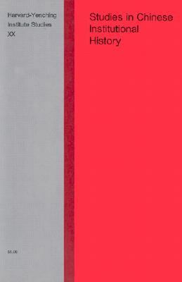 Studies in Chinese Institutional History 