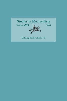 Studies in Medievalism XVIII 