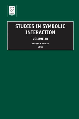 Studies in Symbolic Interaction Denzin Norman K 