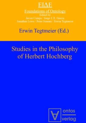 Studies in the Philosophy of Herbert Hochberg 