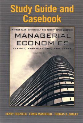 Study Guide and Casebook for Managerial Economics 