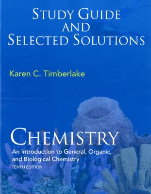 Study Guide with Selected Solutions for Chemistry 