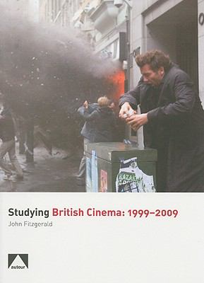 Studying British Cinema Fitzgerald John 