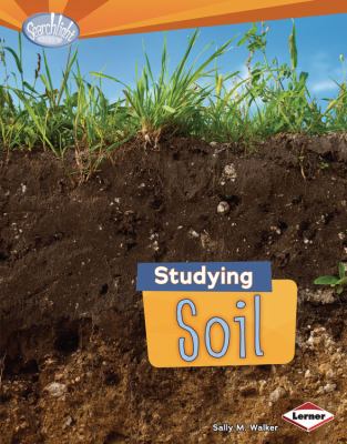 Studying Soil Walker Sally M 