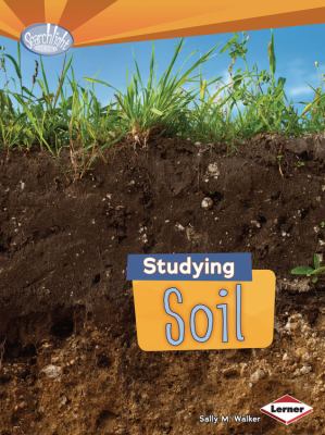 Studying Soil Walker Sally M 