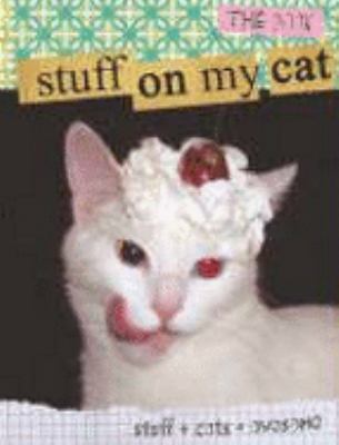 Stuff on My Cat Mario Garza 