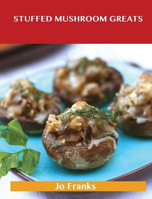 Stuffed Mushroom Greats Franks Jo 