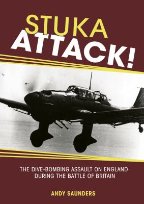 Stuka Attack Saunders Andy 