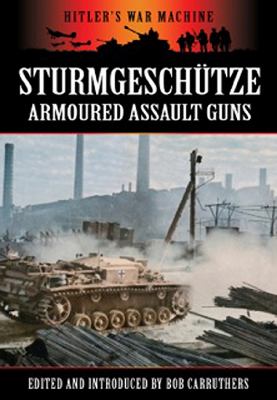 Sturmgeschutze Carruthers Bob 