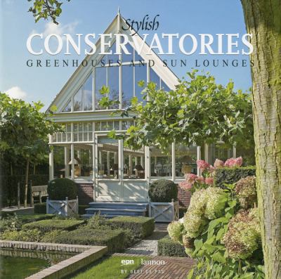 Stylish Conservatories Greenhouses and Sun Lounges 